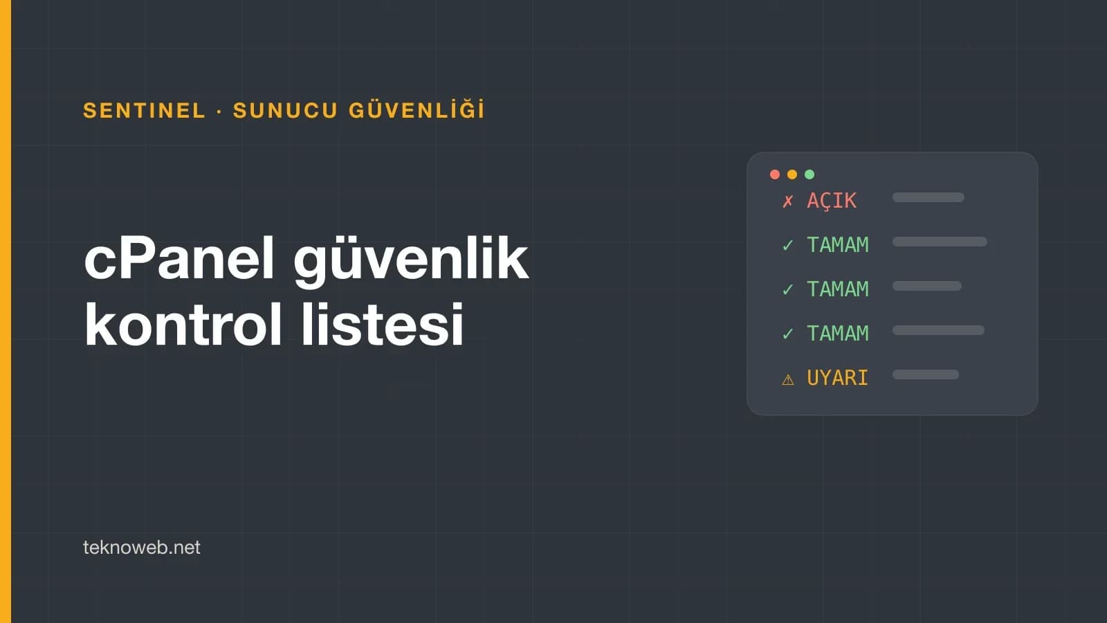cPanel/WHM Sunucu Güvenliği Kontrol Listesi: 17 Alanda Elle Denetim Rehberi