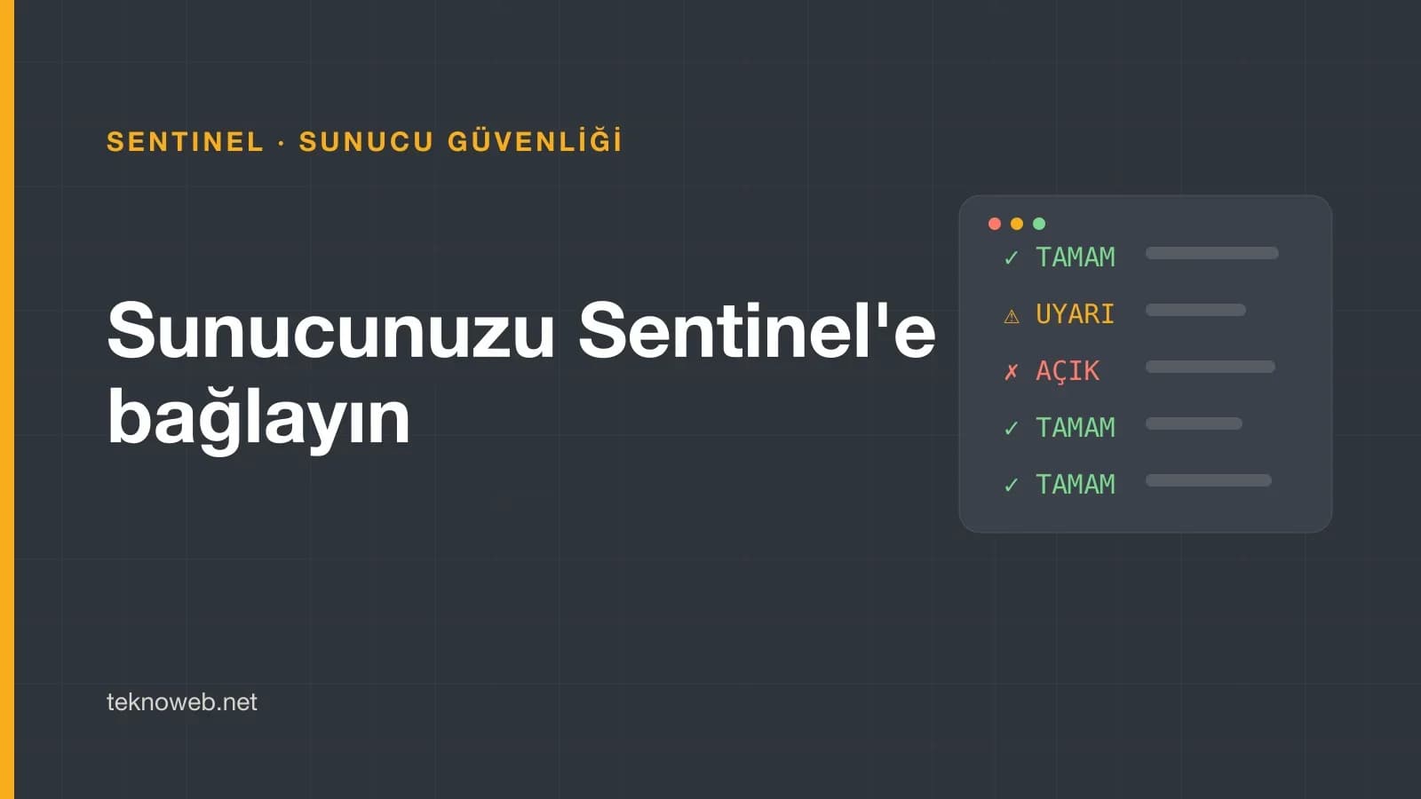 Sunucunuzu Sentinel'e bağlama: güvenlik duvarı izni, SSH erişimi ve sık hatalar