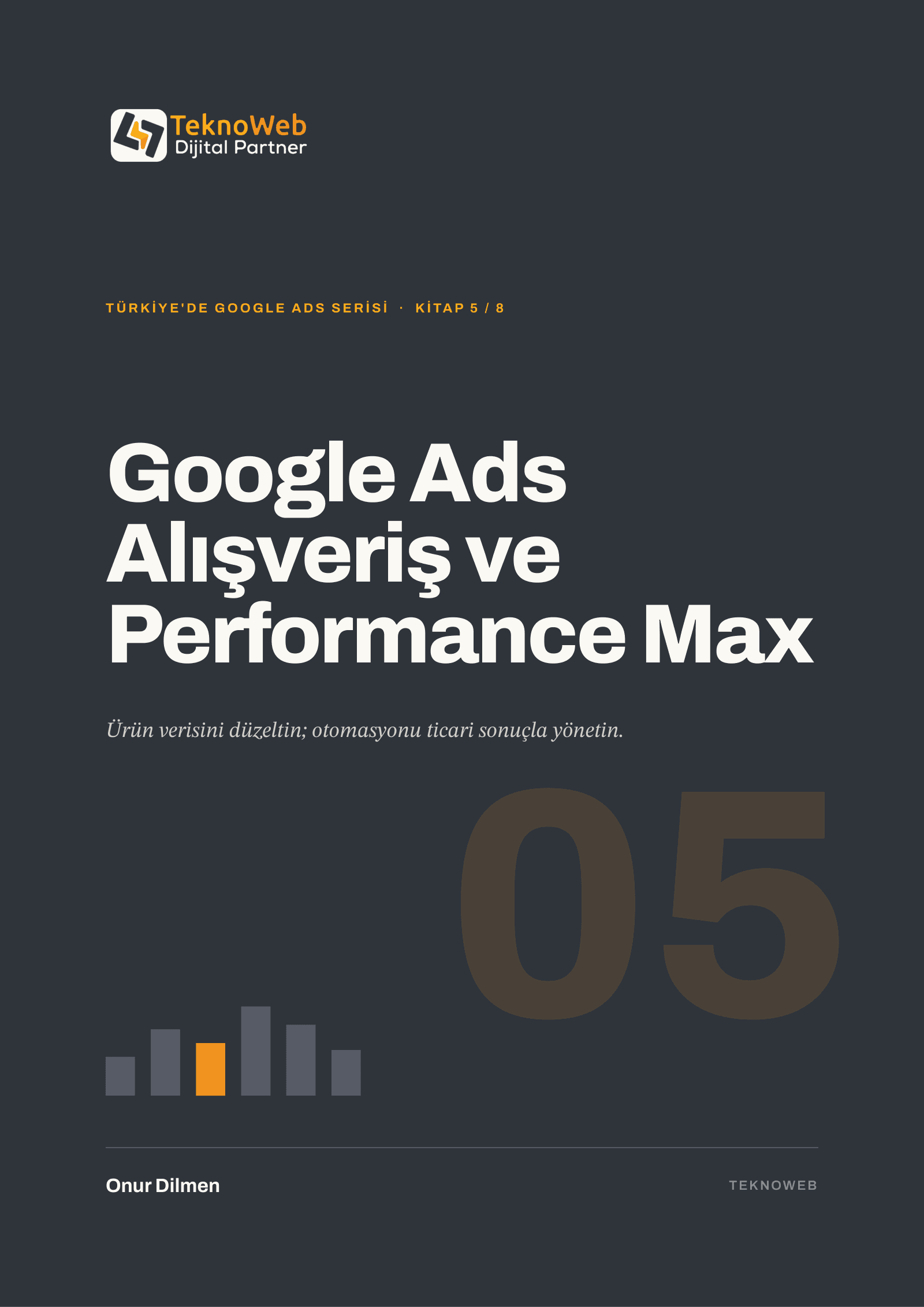 Kitap 5: Google Ads: Alışveriş ve Performance Max