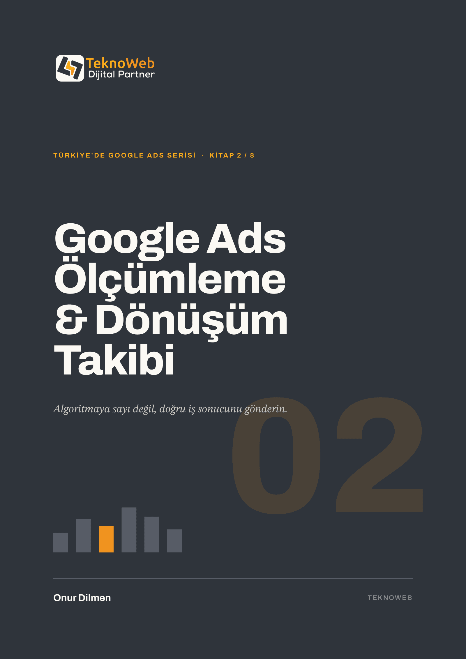 Kitap 2: Google Ads: Ölçümleme & Dönüşüm Takibi